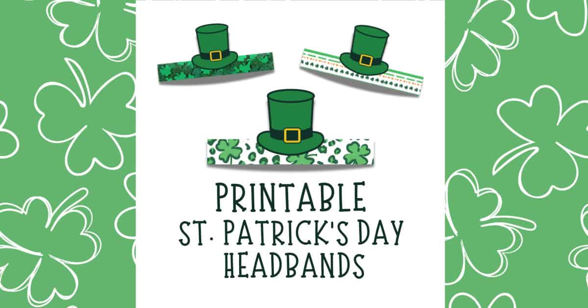 Three printable St. Patrick’s Day headband templates featuring green leprechaun hats and shamrock‑themed bands printable craft