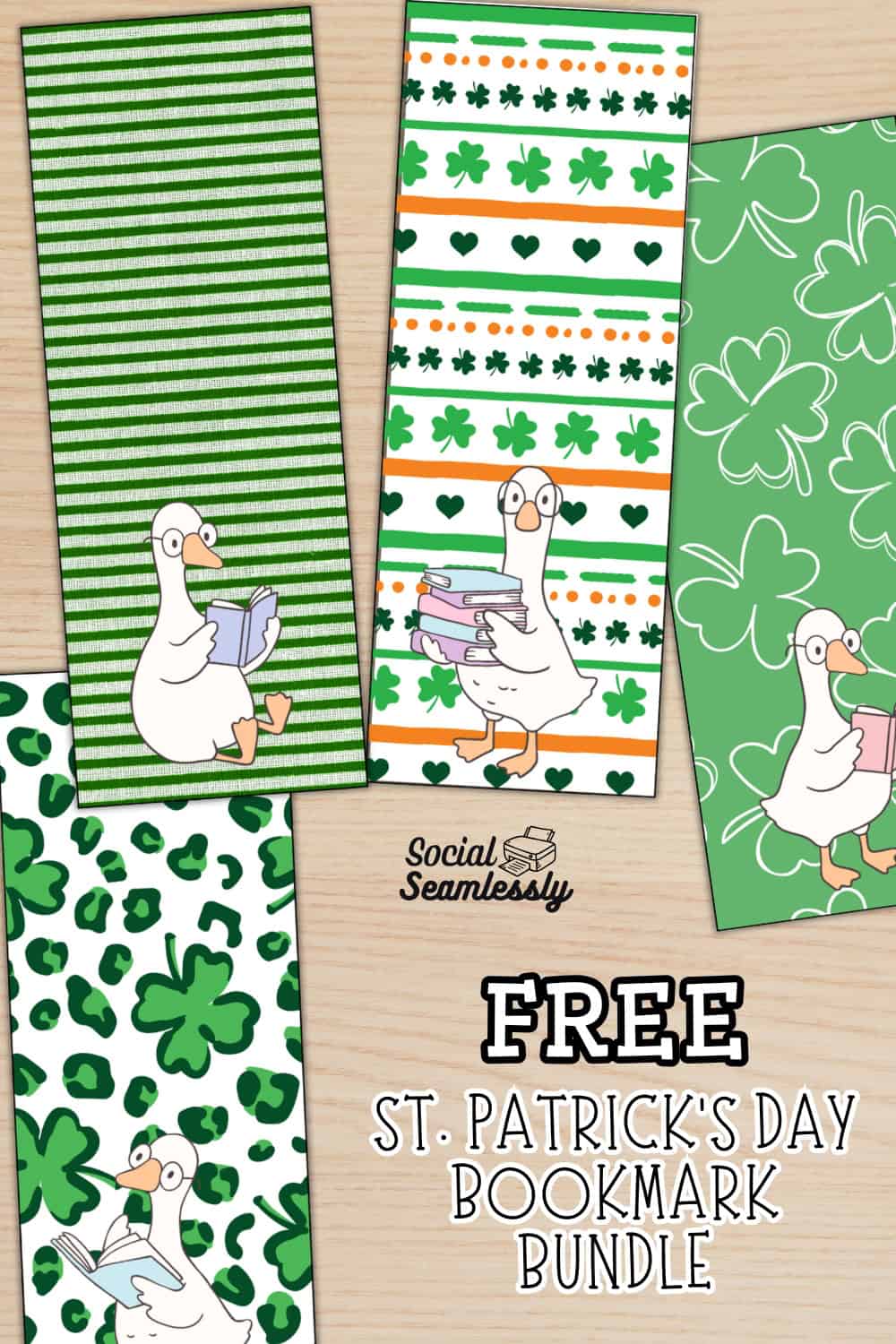 4 St. Patrick’s Day bookmarks arranged on a wooden surface, each featuring a cartoon geese reading or holding books. Backgrounds include green and white stripes, shamrocks, hearts, and orange accents, with text indicating a free bookmark bundle from Social Seamlessly.