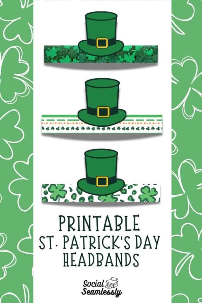 Three printable St. Patrick’s Day headband templates featuring green leprechaun hats and shamrock‑themed bands